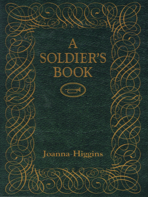 Title details for A Soldier's Book by Joanna Higgins - Wait list